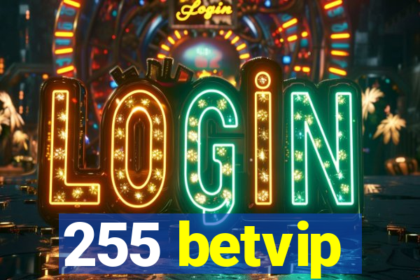 255 betvip